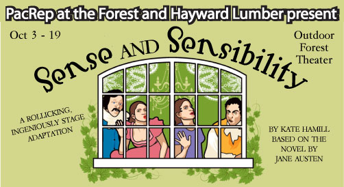 Sense and Sensibility playing Oct 3 - 20 at the Outdoor Forest Theater