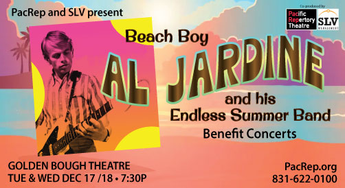 Beach Boy Al Jardine and the Endless Summer Band, Dec 17 & 18, 7:30P, Golden Bough Theatre, Carmel-by-the-Sea