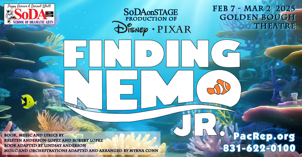 SoDAonStage production of Disney - Pixar Finding Nemo Jr., Feb 7 - Mar 2, 2025 at the Founders Theatre of the Golden Bough Playhouse in Carmel-by-the-Sea, CA.