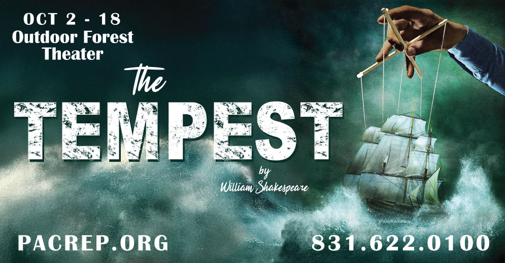 PacRep's production of The Tempest, playing Oct 2 - 18 at the Outdoor Forest Theater