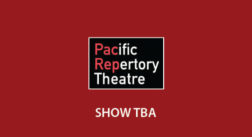 PacRep presents TBA at the Outdoor Forest Theater, Aug 7 - Sept 21, 2025