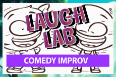 LAUGH LAB:Comedy Improv: Instructor: Christiana Meeks • Fee $105 DATES: M-F: 7/27 - 7/31 TIME: 4:00P - 5:30P GRADES: 2 - 5